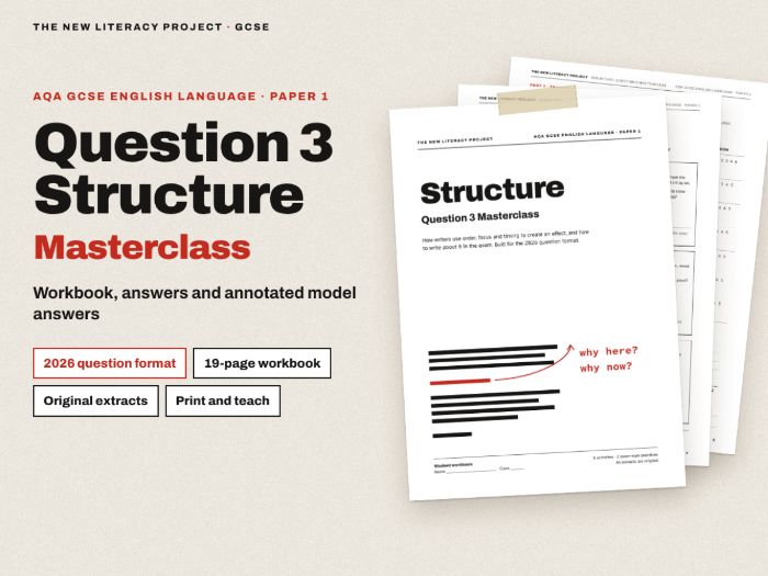 GCSE English Language Paper 1 - Q3 Structure practice questions