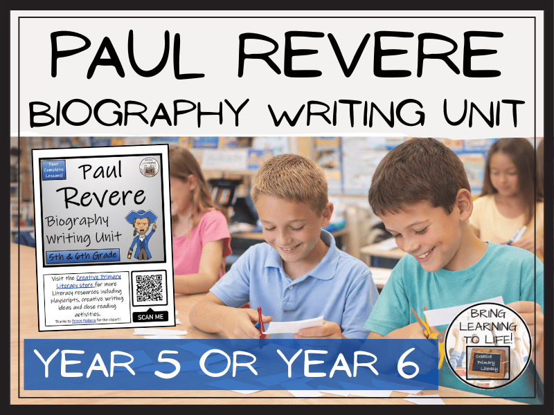 Paul Revere Biography Writing Unit | Year 5 or Year 6