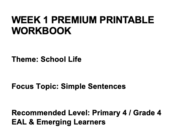 Level 1 Foundation Language Skills: Week 1 | Grade 4 EAL & Emerging Learners | | School Life