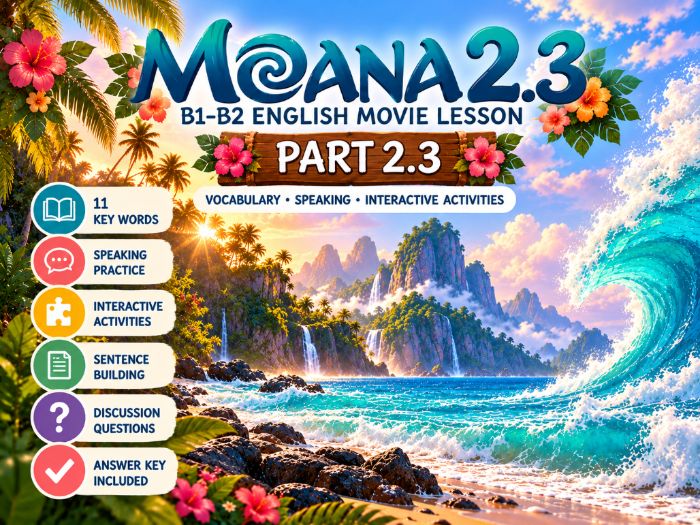 MOANA 2.3 | B1–B2 English Movie Lesson