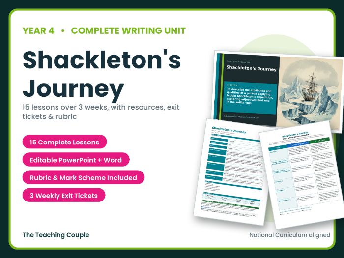 Shackleton's Journey | Year 4 Writing Unit | 15 Complete Lessons + Resources + Mark Scheme
