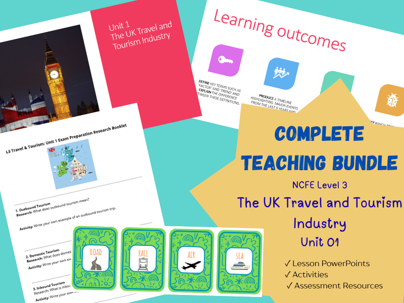 NCFE Level 3 Travel & Tourism – Unit 1 The Travel and Tourism Industry | Complete Lesson & Assessmen