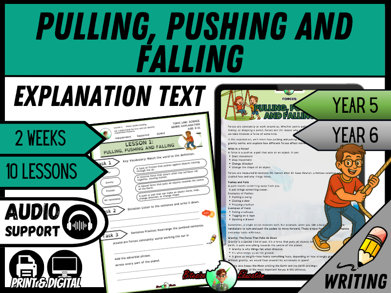 Pulling, Pushing and Falling: All About Forces | Explanation Writing Pack | Year 5/6