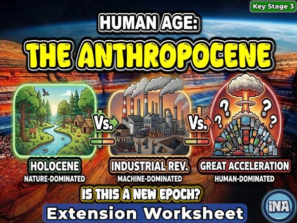 What is the Anthropocene? - KS3 Geography Extension Pack