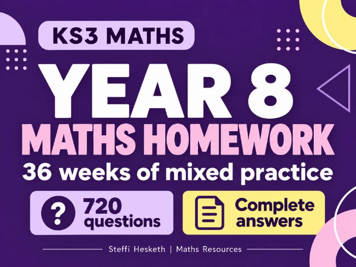 Year 8 Maths Homework Booklet | 36 Weeks | KS3 Retrieval Practice | Answers Included