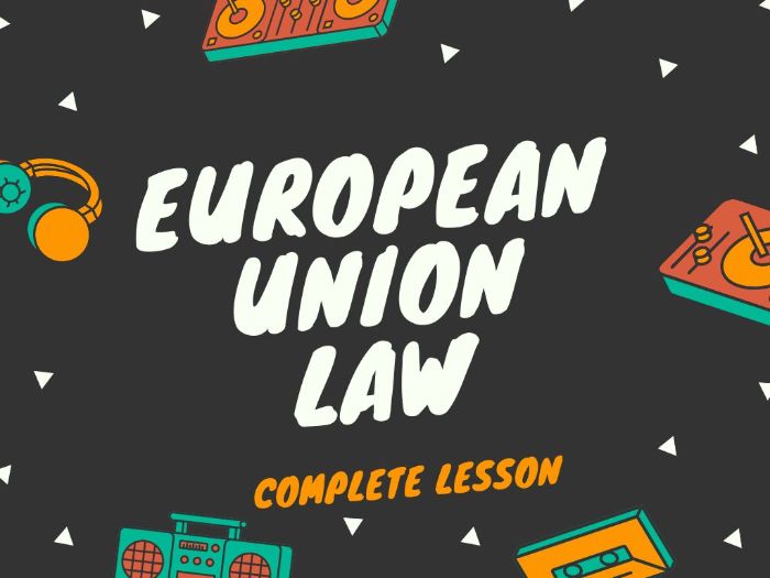 A LEVEL LAW: THE EUROPEAN UNION AQA RESOURCES