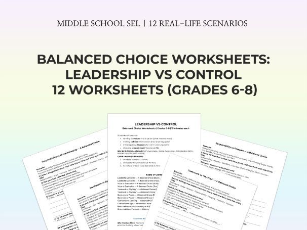 Middle School SEL Leadership vs Control 12 No-Prep 15-Min Activities Worksheets