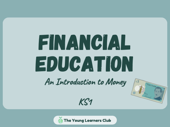 KS1 PSHE Financial Education Unit of Work | An Introduction to Money | Fully-resourced Lesson Pack