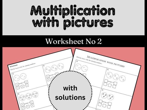 Multiplication with pictures Worksheet No 2 (with solutions)