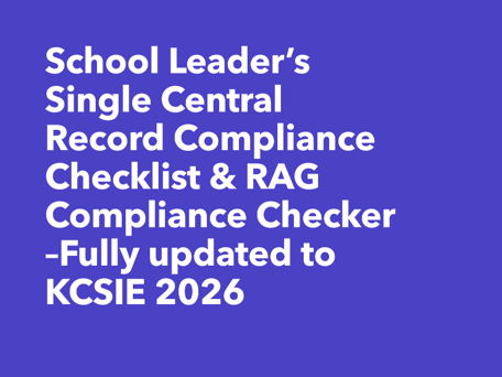 Single Central Record Compliance Check & Audit (KCSIE 2026 update)