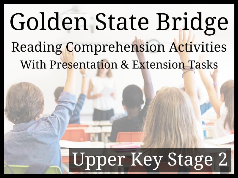 Golden Gate Bridge Reading Comprehension Activities | Year 5 or Year 6