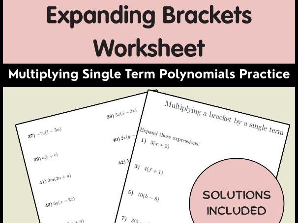 Expanding Brackets Worksheet | Multiplying Single Term Polynomials Practice