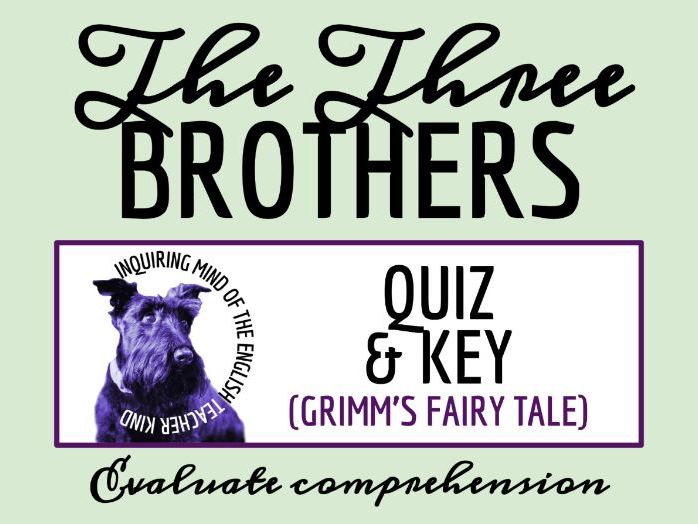 "The Three Brothers" Quiz and Answer Key | Grimm's Fairy Tale Reading Assessment