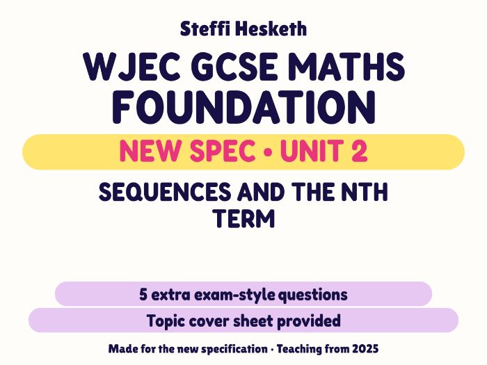 WJEC New Spec Maths Foundation Unit 2: Sequences and the nth term