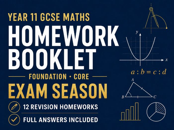 Year 11 GCSE Foundation Maths Homework Booklet – Core Exam Season Revision