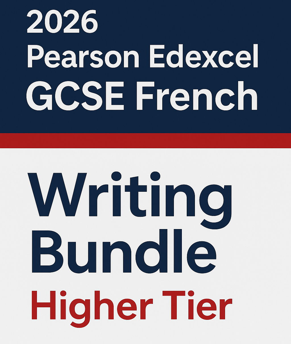 2026 Pearson Edexcel GCSE French – Writing Bundle - Higher Tier