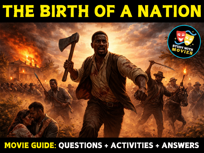 The Birth of a Nation (2016) Movie Guide - Questions & Activities with Answers