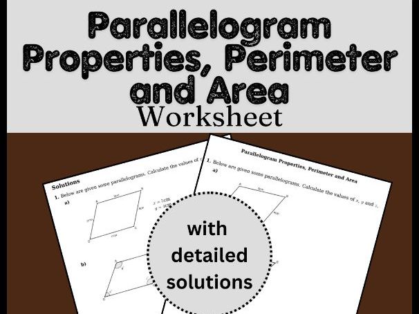 Parallelogram Properties, Perimeter and Area Worksheet (with solutions)