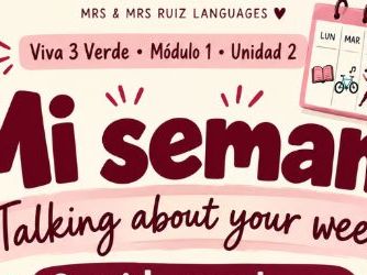 Viva 3 Verde Module 1 Unit 2 – Mi semana | Spanish Practice Sheet