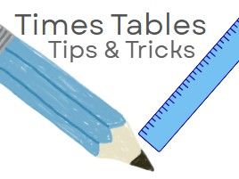 Times Tables Tips & Tricks