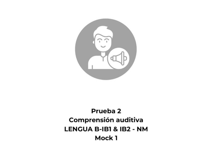 Spanish Language B Standard Level (SL) Listening Mock Exam 1