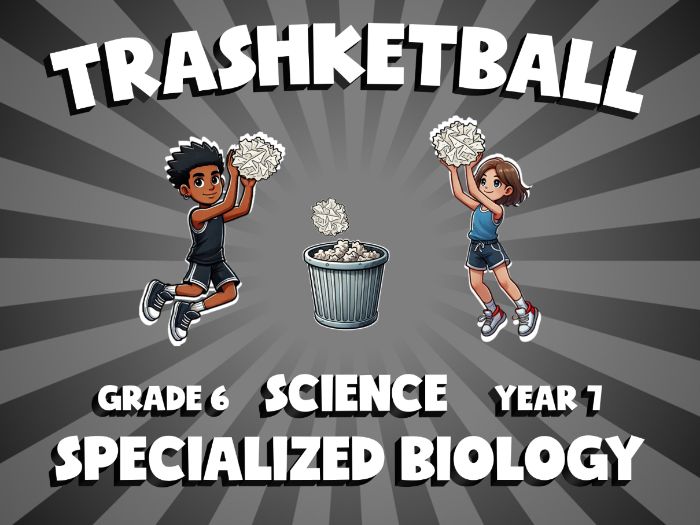 Specialized Biology TRASHKETBALL Science Game | No-Prep Year 7 Review Activity