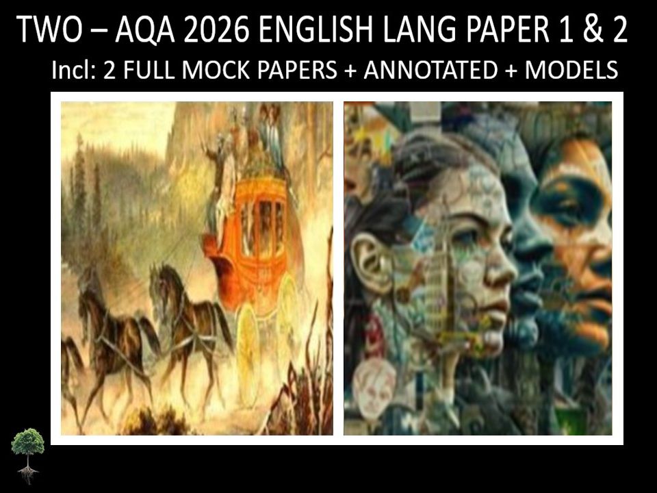 TWO - AQA PAPER 1 & 2 | 2026 FULL MOCKS | ANNOTATED | MODELS