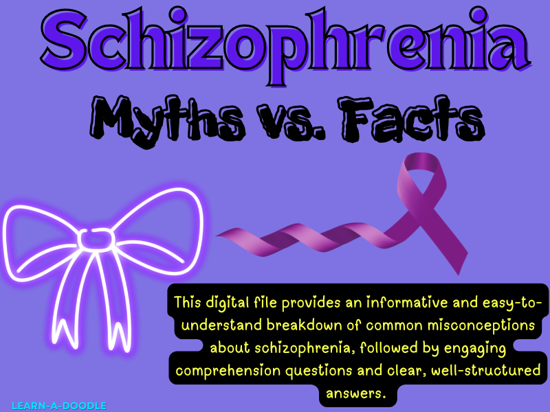 Myths vs. Facts About Schizophrenia: Text, Questions & Answers - Printable Pages