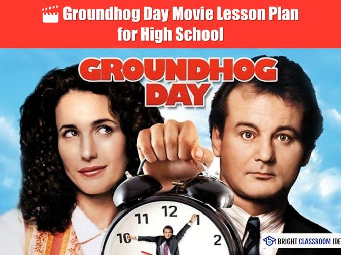 Groundhog Day Movie Lesson Plan & Worksheet | Grades 9–12 ELA