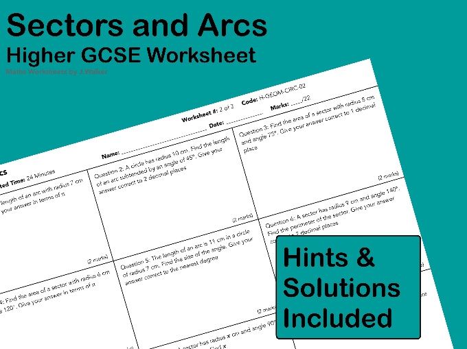 GCSE Maths Worksheet: Sectors and Arcs - Higher Tier