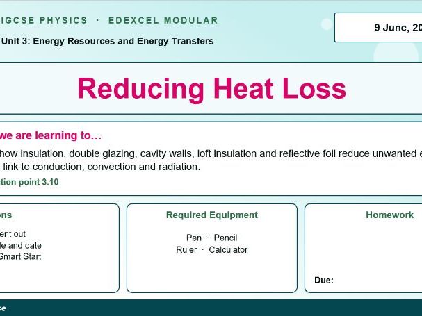 IGCSE Physics: Reducing Heat Loss | Edexcel Modular | Unit 3 | L7
