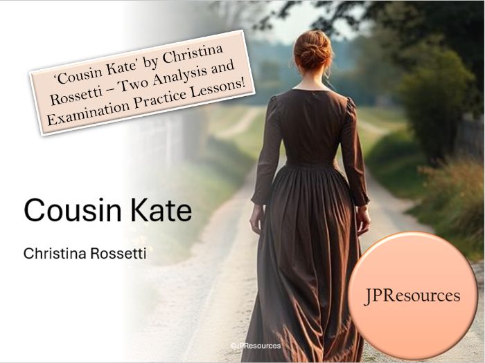 Cousin Kate - Edexcel Poetry - two GCSE lessons