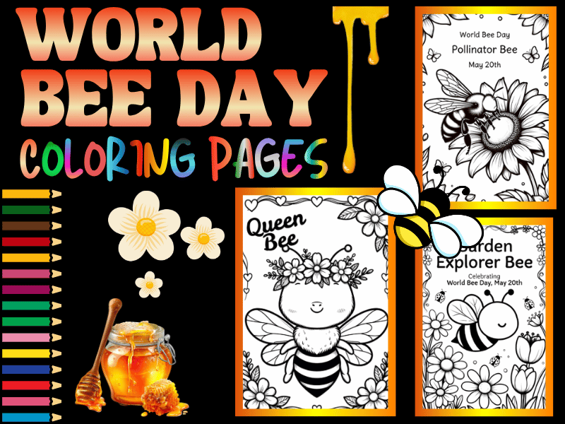 World Bee Day Coloring Pages for Kids | NO PREP Printable Pack | May 20 Activity
