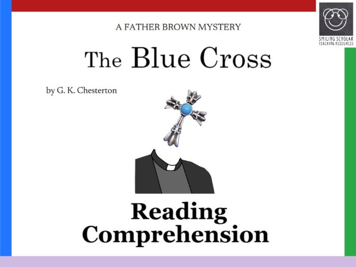 Reading Comprehension: The Blue Cross by G.K. Chesterton (Father Brown Mystery)