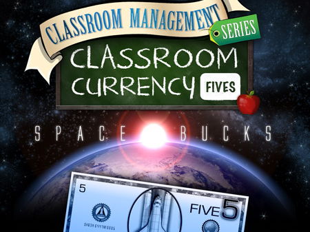 Classroom Currency: Space Bucks 5s - Class Economics