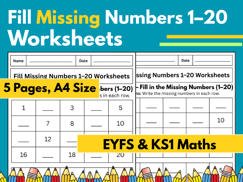 Fill Missing Numbers 1–20 Worksheets | Number Sequencing | EYFS & KS1 Maths