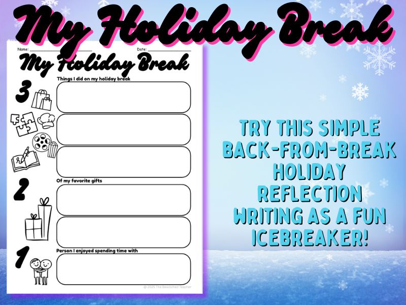 My Holiday Break Reflection Sheet