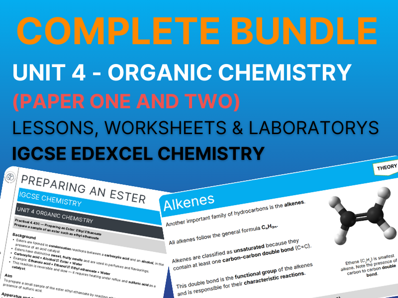 Unit 4 Complete Bundle (Organic Chemistry)  - IGCSE Chemistry
