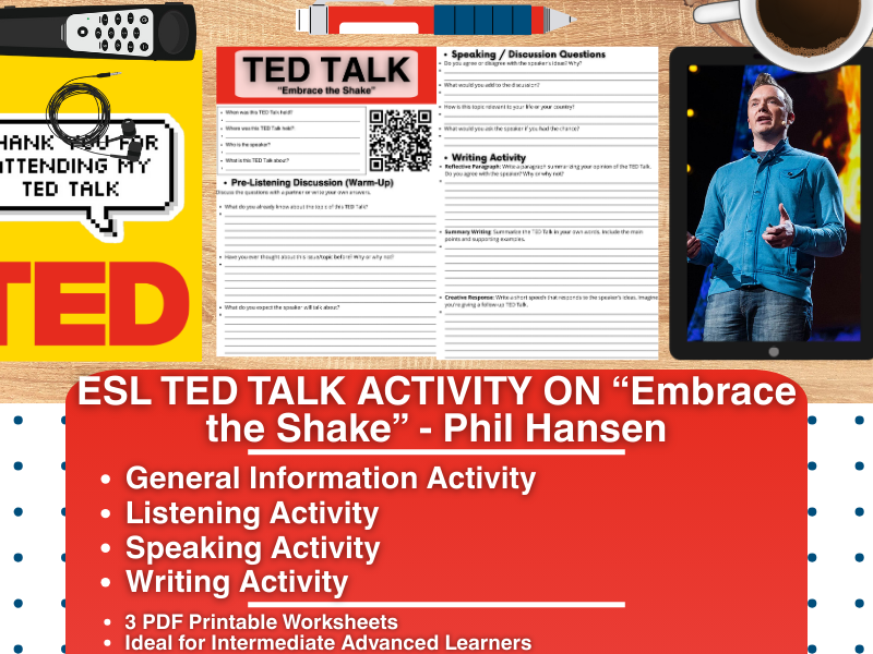 ESL TED Talk Activity Worksheets - Embrace the Shake - Phil Hansen
