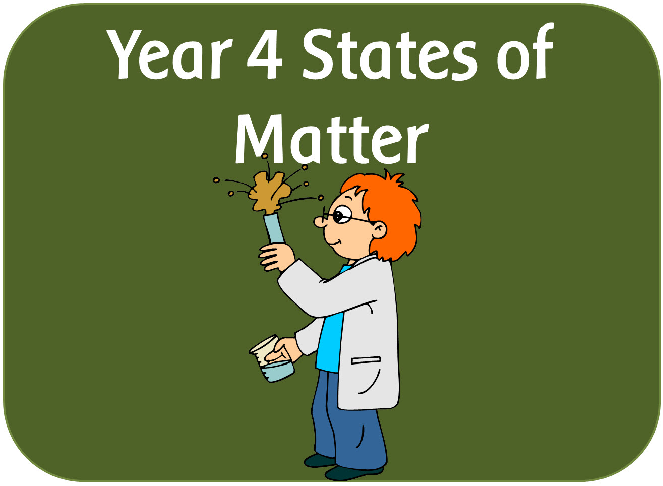 Year 4 Science States Of Matter And The Water Cycle Powerpoints Worksheets Activities And Display 9203