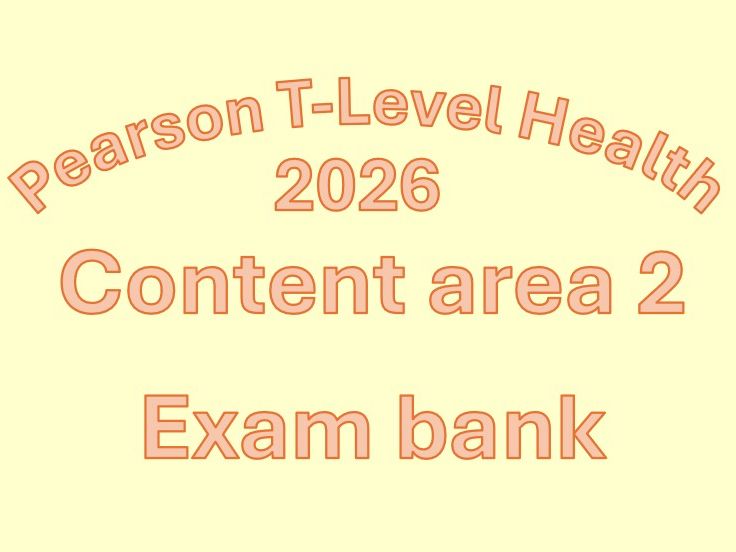 T-Level Health 2026 Content area 2: 2.1-2.10 exam question bank