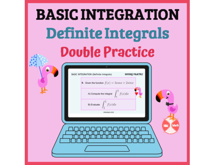 Definite Integrals (Basic Integration) - Double Practice or Partner Activity
