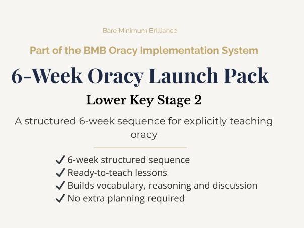 Lower KS2 Oracy Launch Kit -  6 Week Structured Speaking & Listening Programme