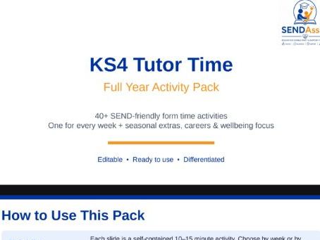 KS4 Tutor Time Full Year Pack – 48 SEND-Friendly Form Activities