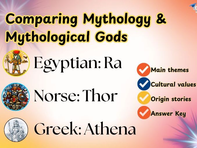 Comparing Mythology : Greek, Norse & Egyptian Gods (Ra, Thor, Athena) + Worksheets & Answers KS2/KS3