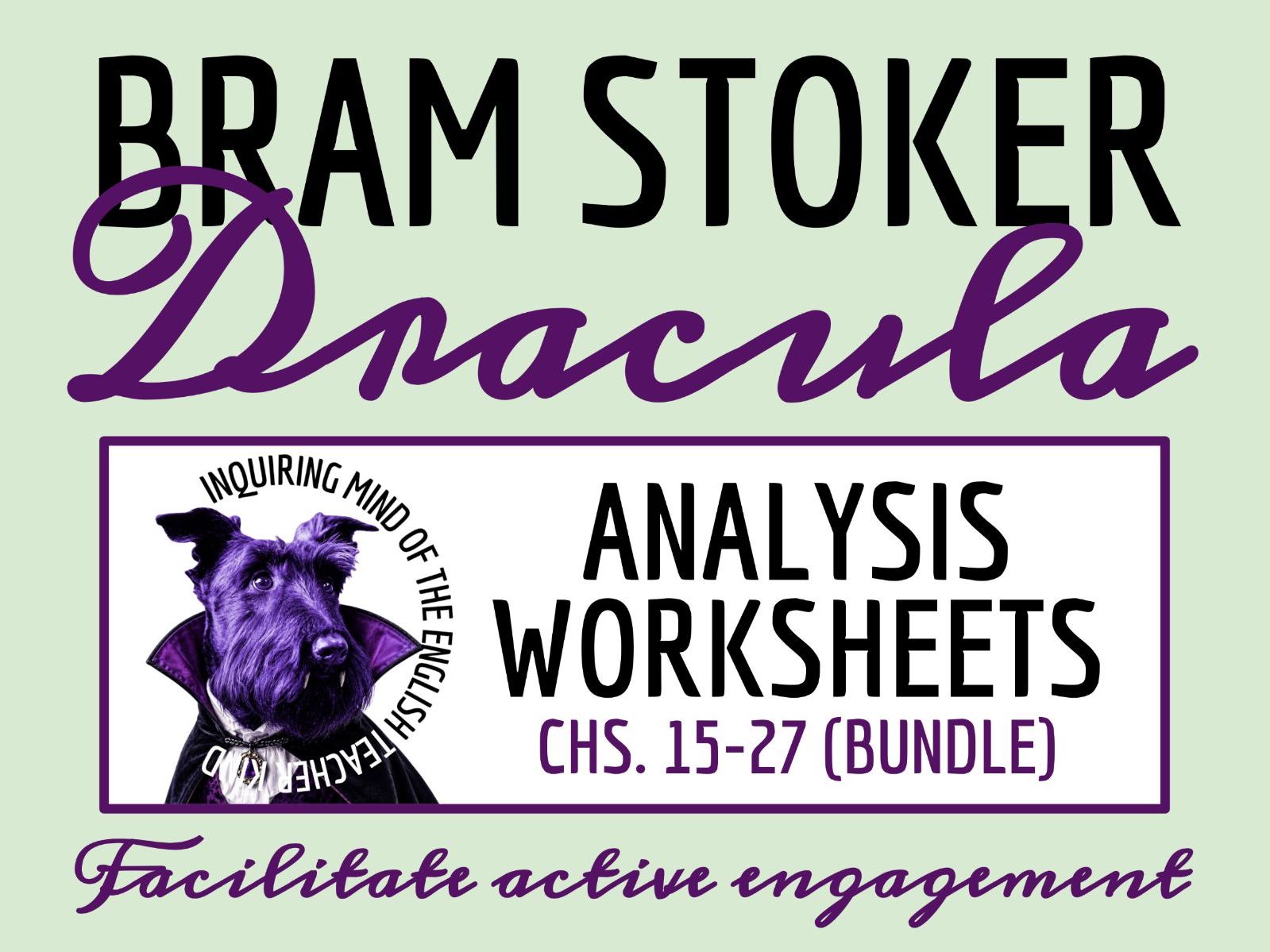 Dracula by Bram Stoker Close Reading Analysis Worksheets Bundle (Chapters 15-27)
