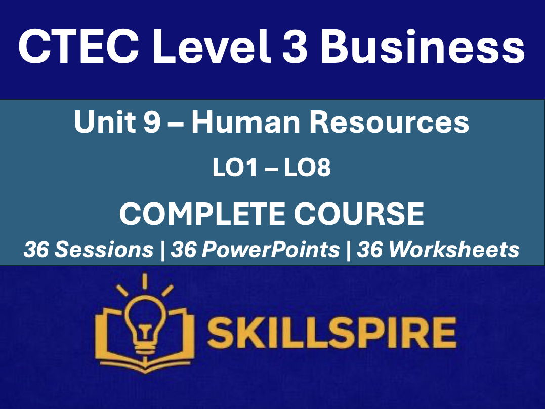 CTEC L3 Business Unit 9 Human Resources | LO1–LO8 Complete Bundle | PowerPoints & Worksheets
