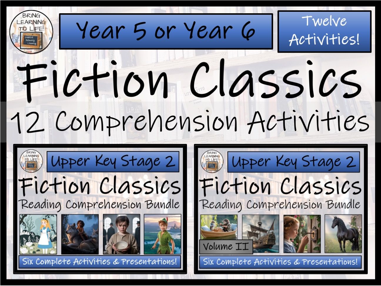 Fiction Classics Volume 1 & 2 Reading Comprehension Bundle | Year 5 or Year 6