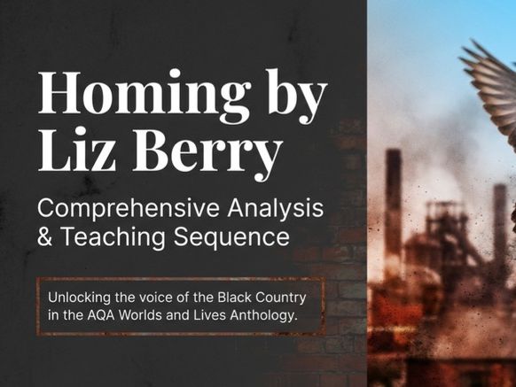 Homing Poetry Analysis | AQA Worlds and Lives | Lesson Plans, Activities