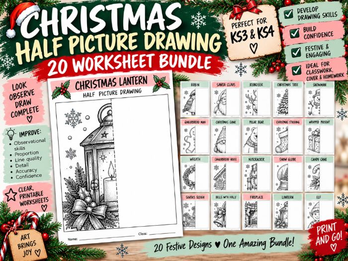 Christmas Half Picture Drawing Worksheets | 20 Festive Art Activities | KS3 KS4 | Observation & Draw